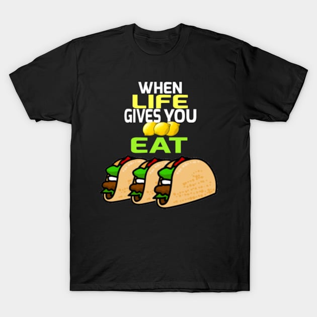 Tacos! Tacos! Tacos! T-Shirt by MissSassT's